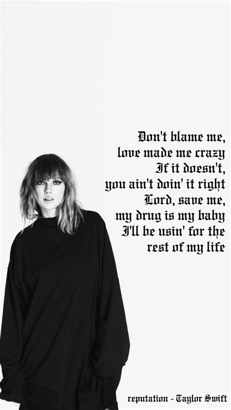 I Have Made This Taylor Swift Lockscreen With Dont Blame Me Lyrics