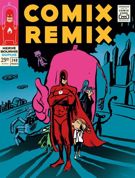 Comix Remix Intégrale From The Comic Book Serie Comix Remix