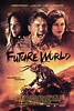 Ultra Tendencias: La película post-apocalíptica Future World lanza su ...