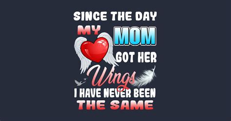 Since The Day My Mom Got Her Wings My Guardian Angel My Mom Pin Teepublic