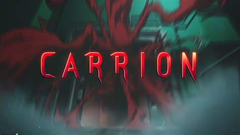 Carrion Gets New Cinematic Trailer Oprainfall