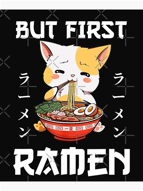 Cute Meow Kawaii Neko Ramen Lover Japanese Noodle Anime Art Print