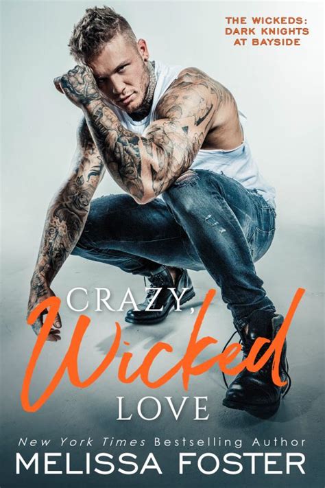 Crazy Wicked Love Melissa Foster Author