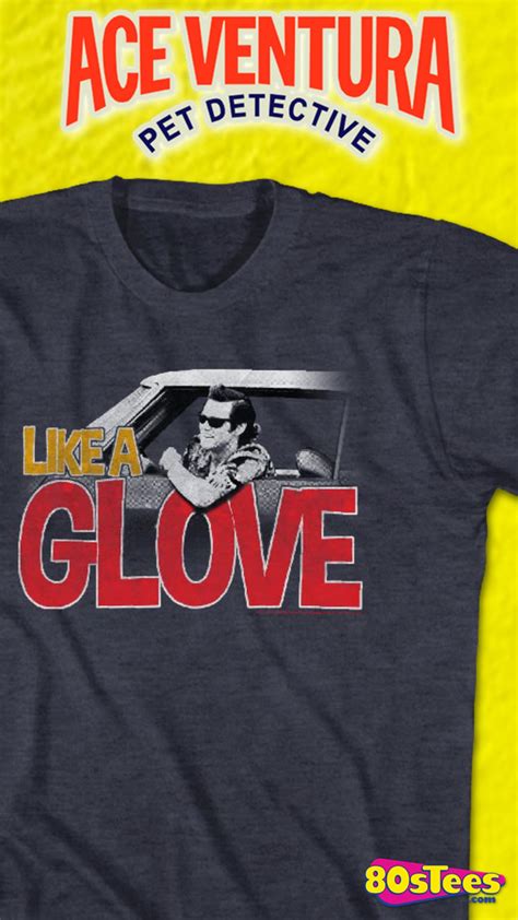Like A Glove Ace Ventura T Shirt Ace Ventura T Shirt Pet Detective