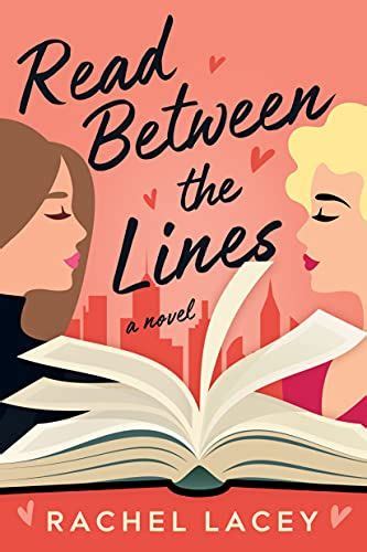 Read Between The Lines A Novel Kindle Edition By Lacey Rachel