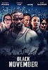 Watch Black November (2012) - Free Movies | Tubi