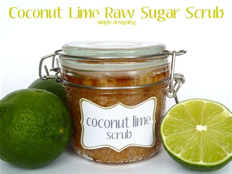 Raw Sugar Scrub Recipe Using Coconut Oil And Fresh Limes