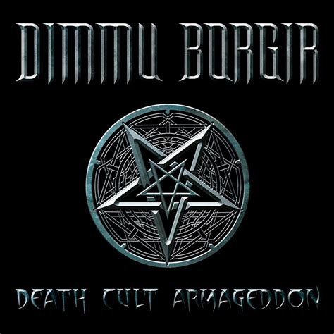 Dimmu Borgir Death Cult Armageddon Encyclopaedia Metallum The Metal Archives