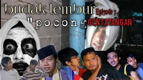 Film Pendek Sunda Budak Lembureps 7 Pocong Gentayangan Youtube