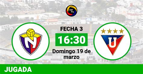 Previa El Nacional Vs Liga De Quito