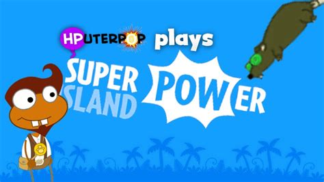 Poptropica Walkthroughs And Cheats Hp Plays Super Power Island