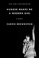 Hunger Makes Me a Modern Girl by Carrie Brownstein - Eisenhower Public ...