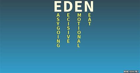 The Meaning Of Eden Name Meanings