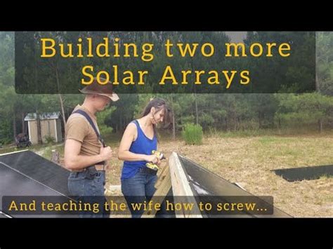 Two More Diy Solar Arrays For Our Eg Ex Inverters Living Off