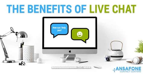 The Benefits Of Live Chat Ansafone Contact Centers