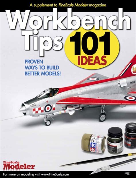 Workbench Tips 101 Ways To Build Better Scale Models Finescale