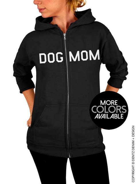 Dog Mom Zip Up Hoodie Sweatshirt More Colors Available