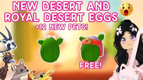 New Free Royal Desert Egg And Desert Eggs 12 New Pets🏜️🌵 New Free