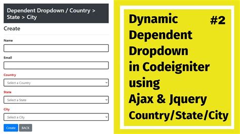 Dynamic Dependent Dropdown In Codeigniter Using Ajax Jquery Country State City Part
