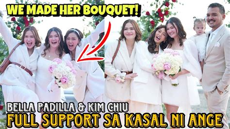 Si Bella Padilla Kim Chiu Pala Ang Gumawa Ng Wedding Bouquet Ni