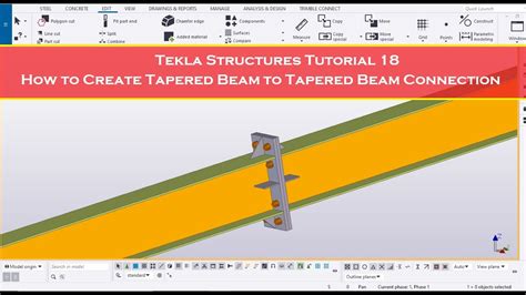 Tekla Structures Tutorial 18 How To Create Tapered Beam To Tapered Beam