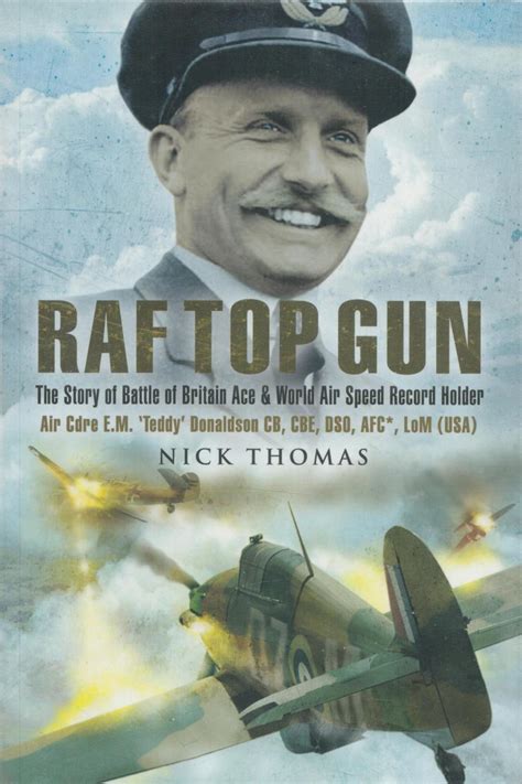 Bid Now R A F Top Gun The Story Of Battle Of Britain Ace And World