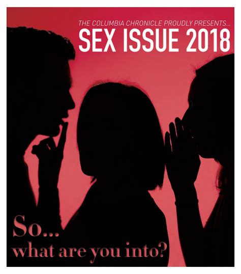 The Columbia Chronicle Sex Issue 2018 By The Columbia Chronicle Of