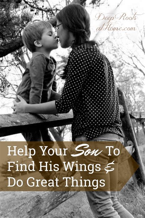 Help Your Son To Find His Wings And Do Great Things The Fine Line Of