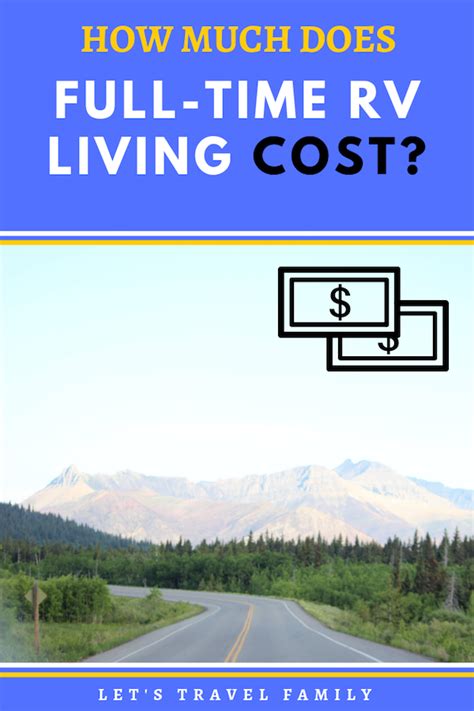 Cost Of Full Time Rving Are You Looking For A Full Time Rv Living