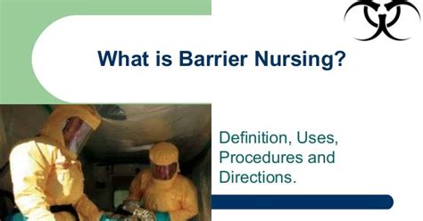 Role And Importance Of Barrier Nursing In Infection Control Practices