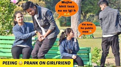 Peeing 😳 Prank On Girlfriend Gone Extremely Funny Anubhav Raj Youtube