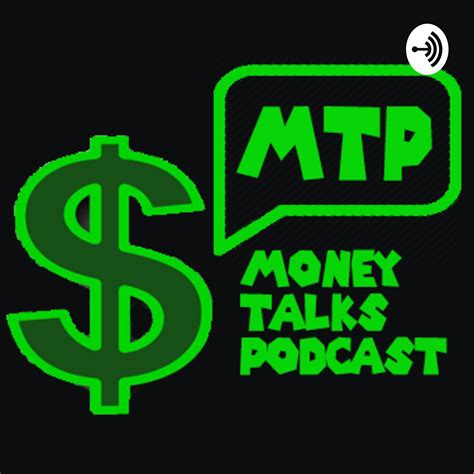 Money Talks Listen Via Stitcher For Podcasts