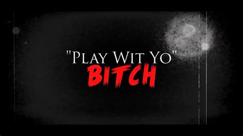 Deezie Ville Play Wit Yo Bitch Official Video Shot By Shonmac071 Youtube