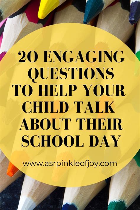 20 Questions To Ask Your Child After School Artofit