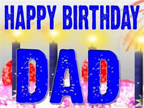 A father's birthday should ideally start and end with adorable hugs from his daughter, high fives from his son and kisses from his wife. Birthday Wishes for Father Pictures, Images, Graphics for ...