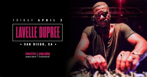 Dj Set By Lavelle Dupree Tickets At Downstairs In Park City By Downstairs Park City Tixr
