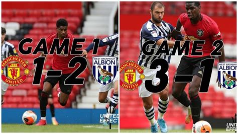That game will be remembered for a long time. FRIENDLY MATCH: Man Utd vs West Brom 3 - 1/ 1 -2 | Goals ...