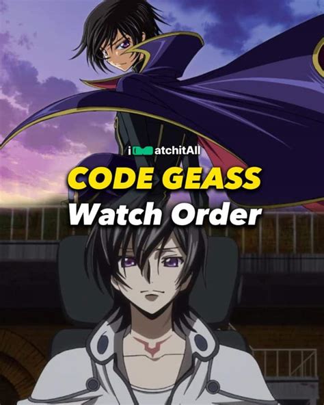 Full Code Geass Watch Order Easy To Follow Guide Iwa