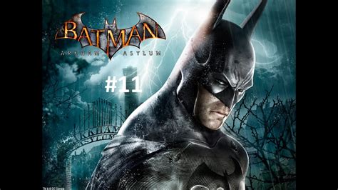 Batman Arkham Asylum Part 11 Prisoners Youtube