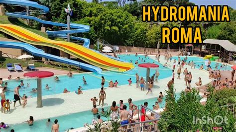 Hydromania Acquapark Roma Italia Hydromania Water Park Rome Italy