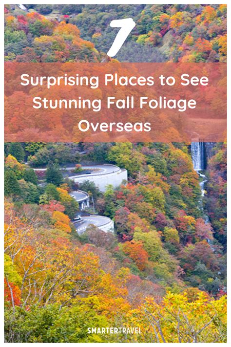 7 Unexpected Places To See Fall Foliage Overseas Smartertravel Fall