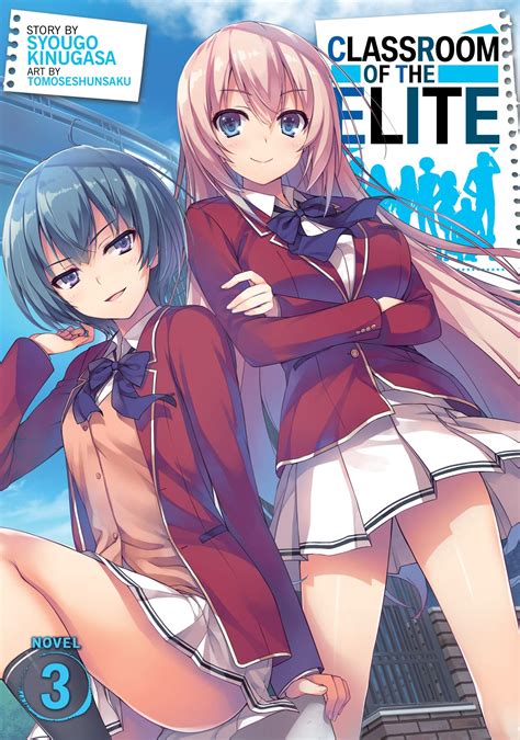 Classroom Of The Elite Light Novel Volume 3 Syougo Kinugasa