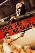 There Are No Saints (Movie, 2022) - MovieMeter.com