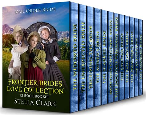 Frontier Brides Love Collection 12 Book Box Set By Stella Clark