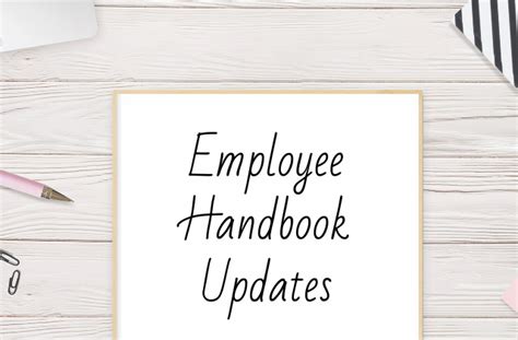 3 Employee Handbook Policies To Update Now