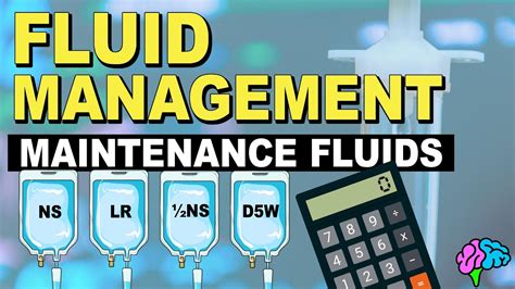 Maintenance Fluids And Calculations Fluid Management Youtube