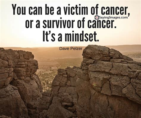 And out of this fifty, there were never more. 25 Motivational and Inspirational Cancer Quotes ...