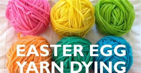 Kathleen Dames Easter Egg Yarn Dying Diy