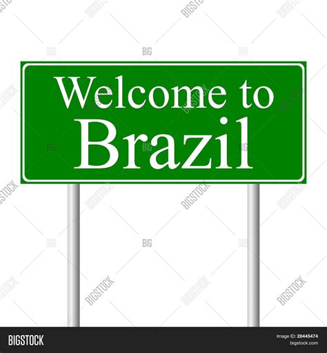 Welcome To Brazil Concept Road Sign Stock Vector And Stock Photos Bigstock