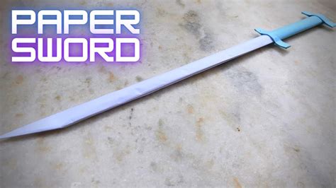 How To Make A Paper Sword Sword Paper Sword Tutorial Easily
